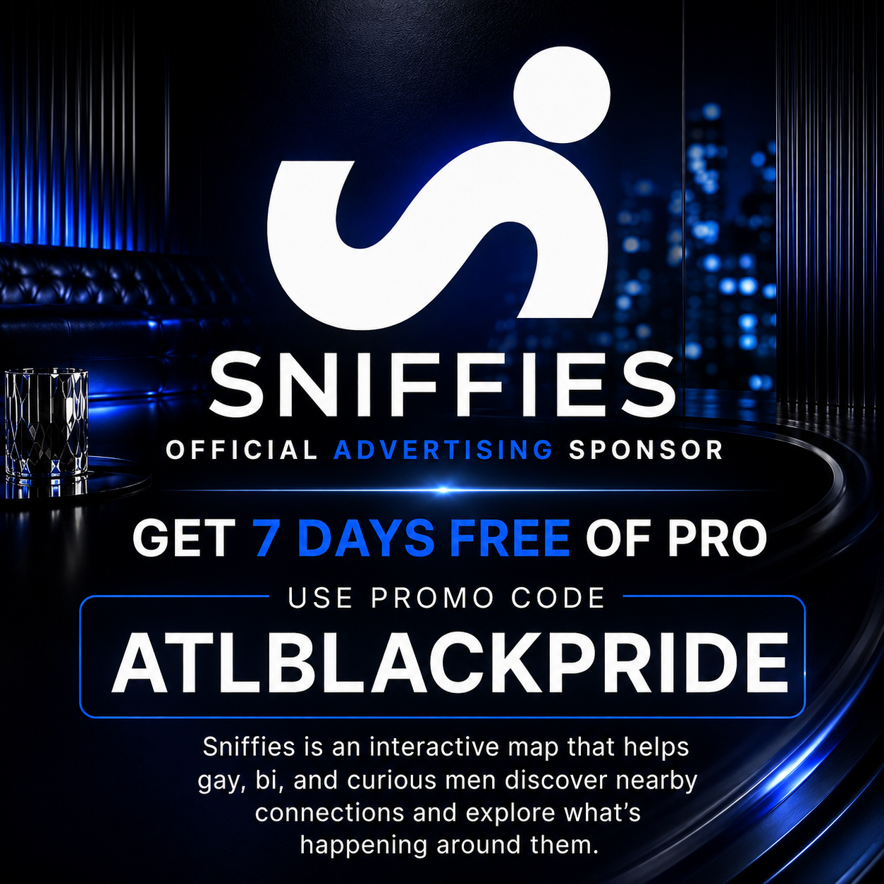 Sniffies official advertising sponsor offering 7 days free of PLUS with promo code ATLBLACKPRIDE